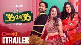 36 24 36 | Official Trailer | Chorki Film | Dighi | Shawon | Kaarina