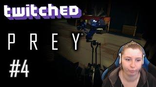 [Twitched] Prey #4 - Worst jumpscare EVER! xD