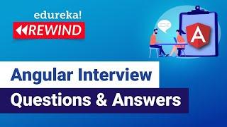 Angular Interview Questions and Answers | Angular 8 Interview Preparation | Angular | Rewind - 6