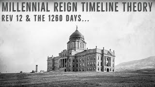 1260 Days A Millennial Reign Reference? (Timeline Idea Share)