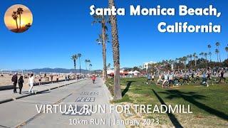 Treadmill Virtual Run | Santa Monica Beach, California | Morning, January 2023