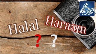 Are Taking Pictures/videos Halal or Haraam?