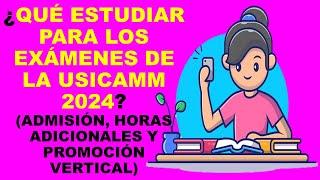 Soy Docente: ¿QUÉ ESTUDIAR PARA LOS EXÁMENES DE LA USICAMM 2024?