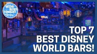 Top 7 Best Disney World Bars & Lounges! - WDW News Tonight