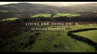 Living and Dying on Medieval Dartmoor