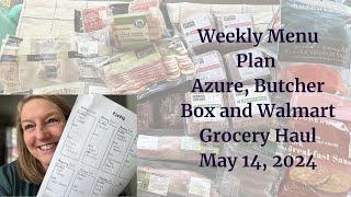 Weekly Menu Plan and Walmart, Azure and Butcher Box Hauls!