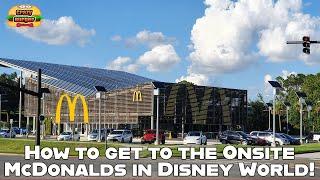 How To Get To The Onsite McDonalds at Disney World!