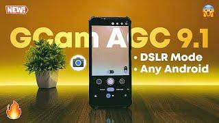 Install GCam AGC 9.1 v6.0 - Leica, DSLR Mode, Any Android!