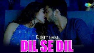 Dil Se Dil Video Song | Dirty Hari | MS Raju | Simrat Kaur| Shravan | Ruhani Sharma