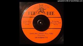 Jim Robinette - Darling, I Must Tell You - Fee Bee (1974 Pittsburgh, PA area Honky Tonk)