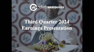 The Chefs' Warehouse CHEF Q3 2024 Earnings Presentation