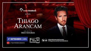 Teatro Bradesco apresenta Thiago Arancam