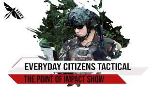 The Point of Impact Show - Episode 4 Everyday Citizens Tactical