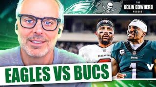 Eagles-Bucs Reaction: Baker Mayfield's redemption, Jalen Hurts & Sirianni choke | Colin Cowherd NFL