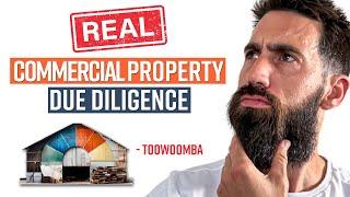 TOOWOOMBA Commercial Property Due Diligence | FULL TRANSPARENCY