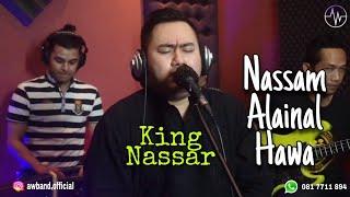 Nassam (Cover)| King Nassar |AW Band podcast• (audio live)