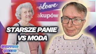 STARSZE PANIE VS MODA*shopping queens*