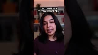 DO You Have a Thyroid Disorder?