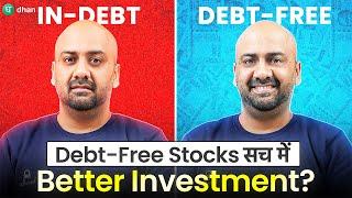 Debt-Free vs In-Debt Companies: Where Should You Invest? | Fundamental Analysis of Stocks | Dhan