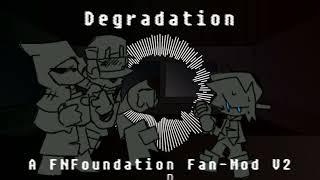 Degradation - Friday Night Foundation Fan-Mod V2