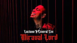 Luciano feat. Central Cee - Miraval Lord (prod. by Luken)