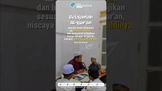 Belajarlah Al-Qur'an #alquran #belajaralquran