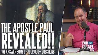 The Apostle Paul REVEALED!  Answering some of the 900+ questions we received about the Apostle Paul.