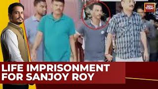 RG Kar Rape And Murder Case: Kolkata Court Sentences Sanjoy Roy To Life Imprisonment Till Death