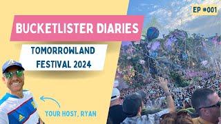 Tomorrowland Festival Bucketlister Diaries Episode 001