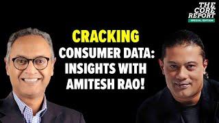 Relating to the Consumer at the Right Data Point with Amitesh Rao | Govindraj Ethiraj | The Core