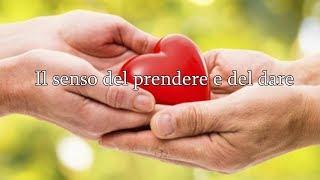 Il senso del prendere e del dare