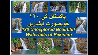 120 Unexplored beautiful Waterfalls of Pakistan | Beautiful Waterfalls of Pakistan | Waterfalls