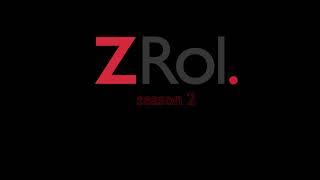 Zrol season 2 trailer