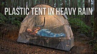 Small Plastic Tent in HEAVY RAIN || Camping in Heavy Rain with Small Plastic Tent