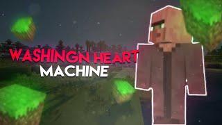 Minecraft - WASHING HEART MACHINE [AMV/EDIT]