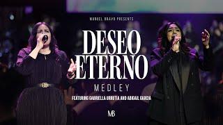 Deseo Eterno (Medley) [feat. Gabriella Urrutia & Abigail Garcia]