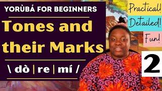 Yoruba Lessons for Beginners (Ẹ̀kọ́ Yorùbá) 2: Tones and Tone Marks | History, Purpose, and Use