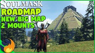 UPCOMING New LARGE MAP! 2 New Mounts & Much Much More | Soulmask Roadmap