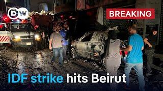 Breaking news: Israel targets Hezbollah commander in Beirut strike | DW News