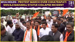 Chhatrapati Shivaji Maharaj statue collapse: MVA holds protest march over  incident