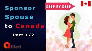 Sponsor your spouse/partner to Canada (complete guide part 1/2)