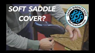 Soft bike saddle cover review and what I think about them.