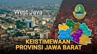 7 Keistimewaan Jawa Barat - Yang Tak di Miliki Provinsi Lain