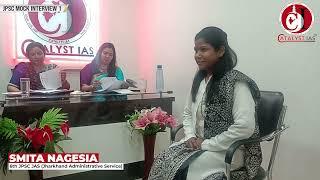 7-10 JPSC Interview Preparation |JPSC Mock Interview - Smita Nagesia Catalyst IAS - JAS (6th JPSC)|