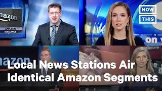 Local News Stations Run Identical Amazon Segment | NowThis