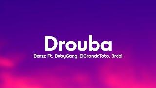 Benzz - Drouba (Testo/Lyrics) Ft. BabyGang, ElGrandeToto & 3robi