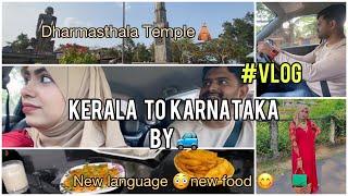 Karnataka vlog | visited Dharmasthala temple| long drive,met relatives🫂#familyvlog #dailyvlog