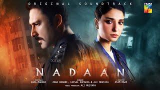 Nadaan - [𝐎𝐒𝐓]   Singer: Zara Madani & Faisal Kapadia - HUM TV