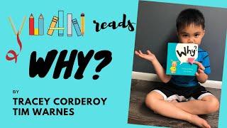 Yuan reads | Why? by Tracey Corderoy & Tim Warnes