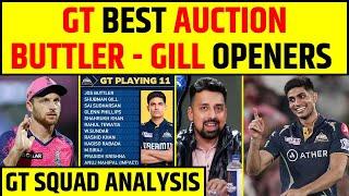 GT FULL SQUAD ANALYSIS AFTER IPL 2025 MEGA AUCTION, GT BEST PLAYING 11, IPL 2025